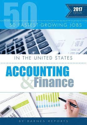 bokomslag 2017 The 50 Fastest-Growing Jobs in the United States-Accounting and Finance