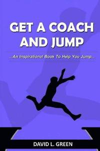 bokomslag Get a Coach and Jump