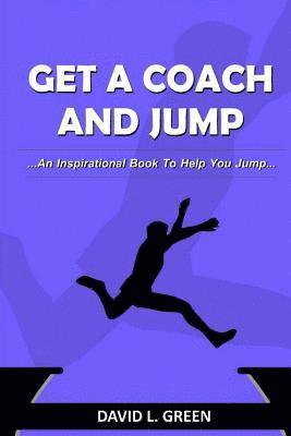 Get a Coach and Jump 1