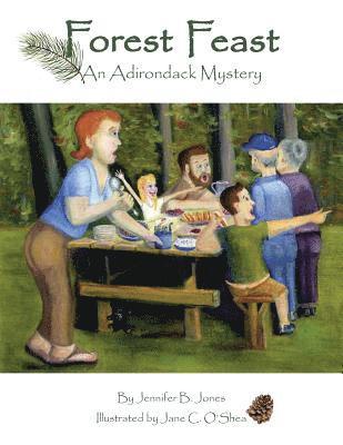Jennifer B. Jones - Forest Feast: An Adirondack Mystery, Häftad