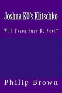 bokomslag Joshua KO's Klitschko: Will Tyson Fury Be Next