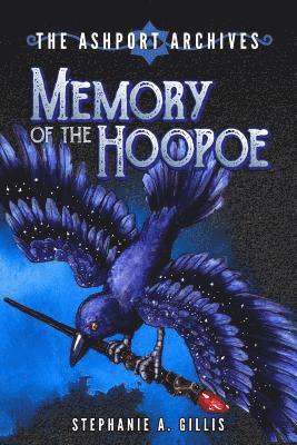 The Ashport Archives: Memory of The Hoopoe 1