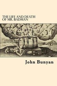 bokomslag The Life and Death of Mr. Badman