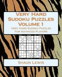 bokomslag Very Hard Sudoku Puzzles Volume 1: Very Hard Sudoku Puzzles For Advanced Players