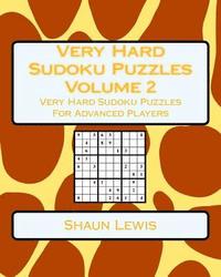 bokomslag Very Hard Sudoku Puzzles Volume 2: Very Hard Sudoku Puzzles For Advanced Players