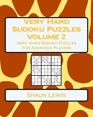 Shaun Lewis - Very Hard Sudoku Puzzles Volume 2: Very Hard Sudoku Puzzles For Advanced Players, Häftad