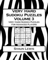 bokomslag Very Hard Sudoku Puzzles Volume 3: Very Hard Sudoku Puzzles For Advanced Players