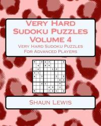 bokomslag Very Hard Sudoku Puzzles Volume 4: Very Hard Sudoku Puzzles For Advanced Players