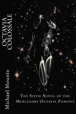 Michael Mounts - Octavia Colossale, Häftad