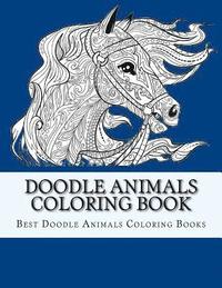 bokomslag Doodle Animals Coloring Book: For Adults, Men, Women and Youth To Relax and Relieve Stress
