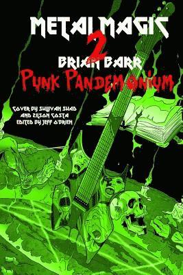 bokomslag Punk Pandemonium: Metal Magic 2