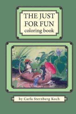 The Just For Fun Coloring Book 1