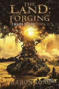 bokomslag The Land: Forging: A LitRPG Saga