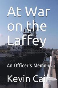bokomslag At War on the Laffey: An Officer's Memoirs