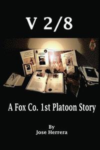bokomslag V-2/8: A Fox Co. 1st Platoon Story