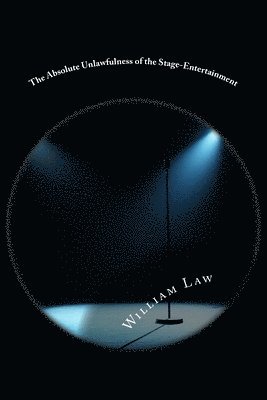 bokomslag Absolute Unlawfulness of the Stage-Entertainment