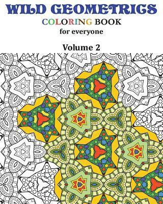 bokomslag Wild Geometrics Coloring Book for Everyone: Wild Geometrics Vol.2