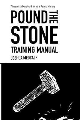 bokomslag Pound The Stone Training Manual