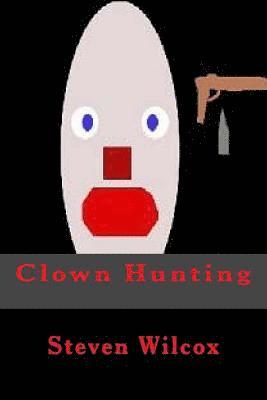 Clown Hunting 1