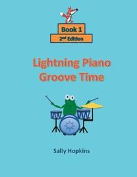bokomslag Lightning Piano Groove Time: Book 1