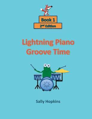 bokomslag Lightning Piano Groove Time: Book 1