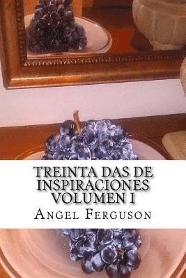 Treinta Das de Inspiraciones Volumen I 1