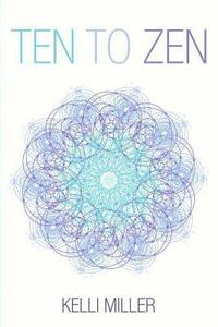 bokomslag Ten To Zen