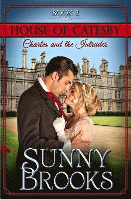 bokomslag Charles and the Intruder: Clean Historical Regency Romance