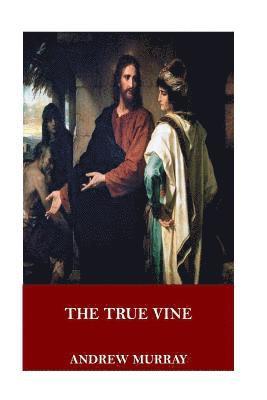 The True Vine 1