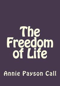 bokomslag The Freedom of Life