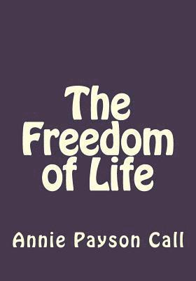 The Freedom of Life 1