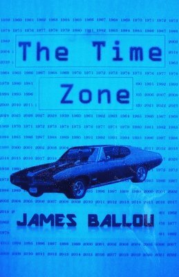 James Ballou - The Time Zone, Häftad