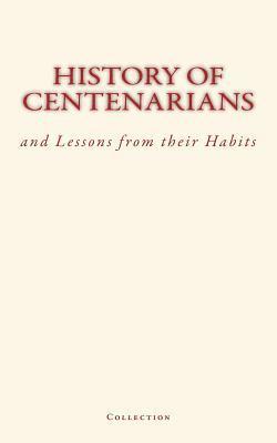 History of Centenarians and Lessons from their Habits 1