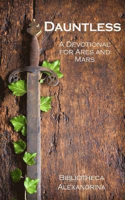 Dauntless: A Devotional for Ares and Mars 1