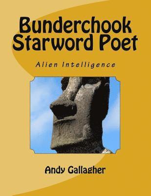 bokomslag Bunderchook Starword Poet: Alien Intelligence