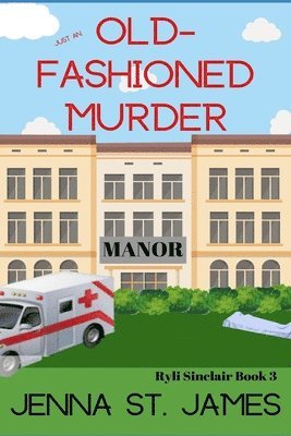 Just an Old-Fashioned Murder 1