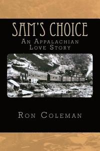 bokomslag Sam's Choice: An Appalachian Love Story