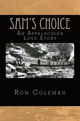 Ron Coleman - Sam's Choice: An Appalachian Love Story, Häftad