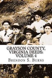 bokomslag Grayson County, Virginia Deeds: Volume 4: 1818-1824