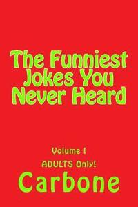 bokomslag The Funniest Jokes You Never Heard