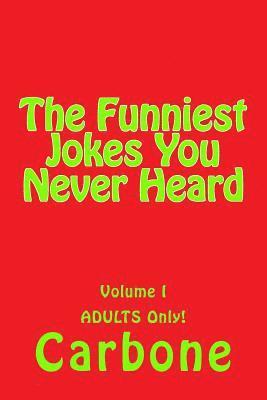 bokomslag The Funniest Jokes You Never Heard