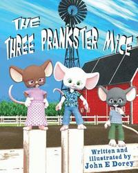 bokomslag The Three Prankster Mice