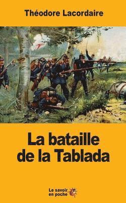 La bataille de la Tablada 1