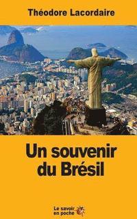 bokomslag Un souvenir du Brésil
