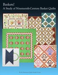 bokomslag Baskets!: A Study of Nineteenth Century Basket Quilts