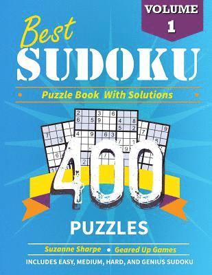 bokomslag Best Sudoku (Puzzle Book With Solutions): 400 Sudoku Puzzles from Easy to Expert