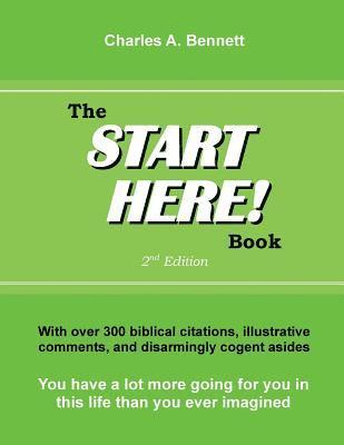 Charles a. Bennett - The START HERE! Book, Häftad