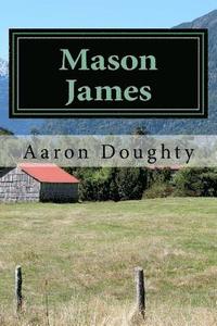 bokomslag Mason James