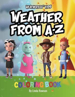 WeatherEgg Kids: Weather from A-Z: Coloring Book 1