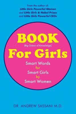 BOOK For Girls: Smart Words for Smart Girls by Smart Women 1